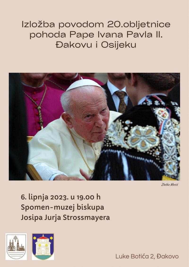 Izložba povodom 20. obljetnice pohoda pape Ivana Pavla II.